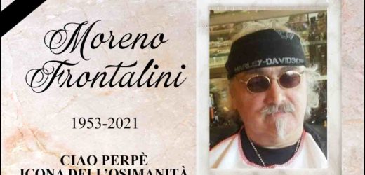 CIAO PERPÈ, FORSE ULTIMA ICONA DELL’OSIMANITÀ FINE ‘900 LA CITTÀ AMMUTOLITA, PIANGE LA SCOMPARSA DI UN FIGLIO