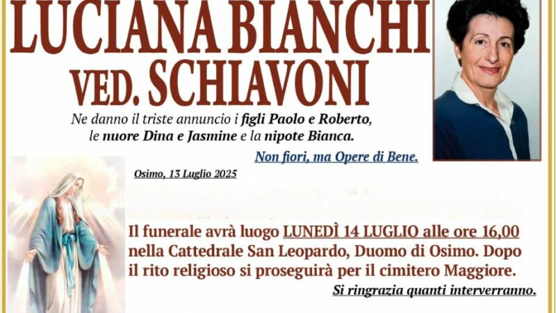 Luciana BIANCHI, vedova SCHIAVONI